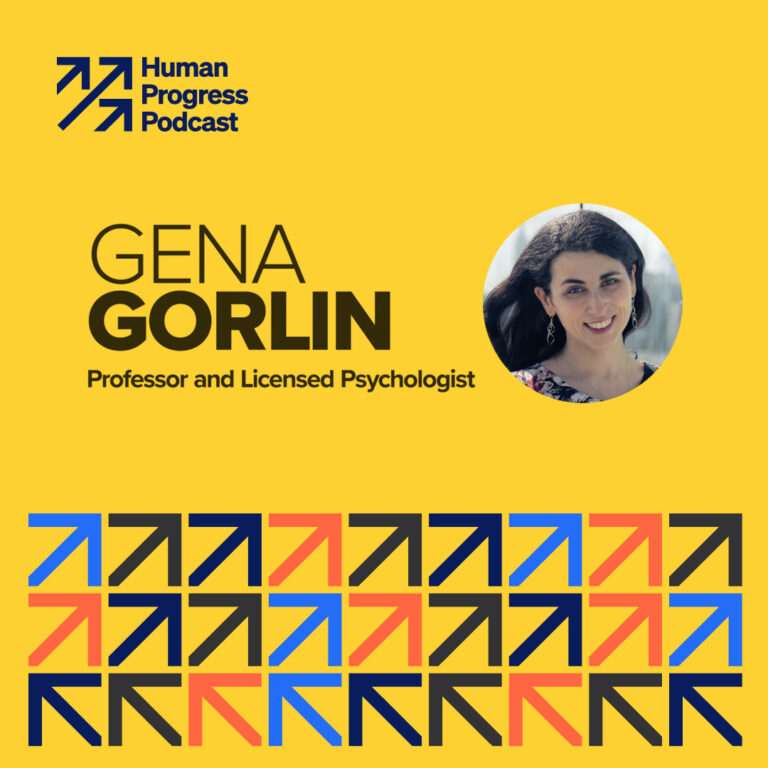 Gena Gorlin: Why building is our safest way forward - Human Progress